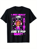 Men's T-Shirt I Just Really Like Anime And Kpop Okay With Headphones And Music Notes Girl