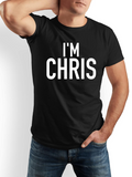 Men's T-Shirt Im Chris Bold Statement Typography On Solid Color Shirt