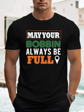 Men's T-Shirt May Your Bobbin Always Be Full Modern Bold Lettering On Black T Shirt