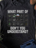 Men's T-Shirt What Part Of Dont You Understand Instrument Flight Cockpit Dials Panel