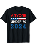 Men's T-Shirt Anyone Under Seventy For Presidential Election 2024 T Shirt