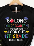 Women's T-Shirt So Long Kindergarten Look Out 1st Grade School Graduation Celebration T Shirt