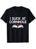 Men's T-Shirt I Suck At Cornhole Two Tossing Bags Over Wooden Game Boards Cornhole