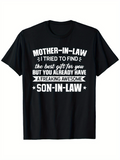 Men's T-Shirt Mother In Law Best Gift Funny Lettering Awesome Son In Law