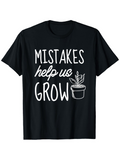 Men's T-Shirt Mistakes Help Us Grow With Hand Lettering And Potted Plant Drawing