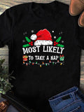 Women's T-Shirt Most Likely To Take A Nap Christmas Hat And Holly Garland T Shirt