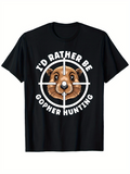 Men's T-Shirt Id Rather Be Gopher Hunting Cartoon Bullseye Target With Cute Brown Gopher Face