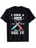 Men's T-Shirt I Own A 9MM And I Know How To Use It With Colorful Crochet Hooks