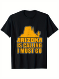 Men's T-Shirt Arizona Is Calling I Must Go With Desert Silhouette And Cactus Sunset