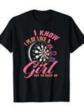 Men's T-Shirt I Know I Play Like A Girl Pink Darts On Bright Board Under Slogan