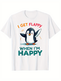 Men's T-Shirt I Get Flappy When Im Happy With Cartoon Penguin In Joyful Standing Pose