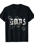 Men's T-Shirt Dogs Because People Suck Metallic Paw Print Lettering T Shirt