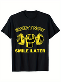 Men's T-Shirt Sweat Now Smile Later Motivational Workout With Hand Holding Dumbbell
