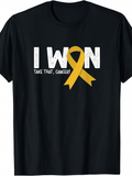 Men's T-Shirt I Won Take That Cancer With Bold Yellow Ribbon Graphic Shirt