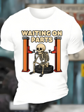 Men's T-Shirt Waiting On Parts Skeleton Sitting Under Garage Lift Parts