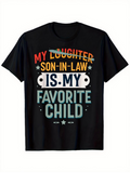 Men's T-Shirt My Daughter Son In Law Is My Favorite Child Colorful Letters With Playful Decorative Elements