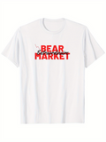 Men's T-Shirt Bear Market With Surging Red Letters And Falling Stock Arrow