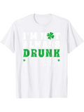 Men's T-Shirt Green Lucky Shamrock With Bold Lettering On White T Shirt Drunk