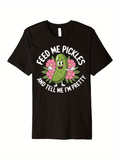 Men's T-Shirt Feed Me Pickles Surrounded By Pink Flowers Smiling Cartoon Pickle