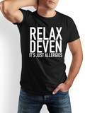 Men's T-Shirt Relax Deven Its Just Allergies Playful Bold Lettering Statement Tee