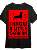 Men's T-Shirt I Know A Little German Silhouette Sausage Dog Among Bold Typography Print