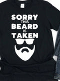 Men's T-Shirt Sorry This Beard Is Taken Bold Graphic With Sunglasses And Facial Hair Beard