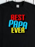 Men's T-Shirt Best Papa Ever Bold Colorful Letters On Black Shirt