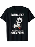 Men's T-Shirt Exercise I Thought You Said Extra Fries Panda Eating French Fries
