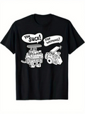 Men's T-Shirt You Suck Stop Whining Cartoon Car Engine Illustration