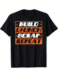 Men's T-Shirt Build Launch Scrap Repeat In Orange White Bold Letters Startup Shirt