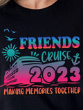 Men's T-Shirt Friends Cruise 2023 Making Memories Together With Sun Birds And Large Cruise Ship