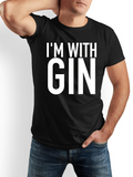 Men's T-Shirt Im With Gin Playful Statement In Bold White Lettering T Shirt