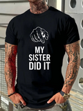 Men's T-Shirt My Sister Did It Cartoon Hand Pointing Illustration Statement