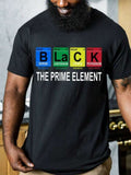 Men's T-Shirt The Prime Element Colorful Periodic Table Letters Chemistry Black T Shirt