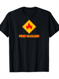 Men's T-Shirt Fire Hazard Warning Sign With Bold Red Block Letters