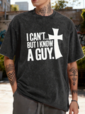 Men's T-Shirt I Cant But I Know A Guy Bold White Cross Under Sunlight T Shirt