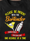 Men's T-Shirt Please Be Patient With The Bartender Graphic Shaker And Martini Glass