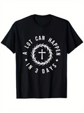Men's T-Shirt A Lot Can Happen In Three Days Crown With Cross Symbol