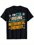 Men's T-Shirt Im Not Arguing Explaining Why Im Right Mechanical Engineer With Gear Designs