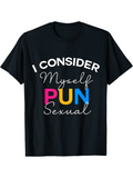 Men's T-Shirt I Consider Myself Pun Sexual Colorful Lettering Over Black Cotton T Shirt