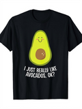 Men's T-Shirt I Just Really Like Avocados Ok Smiling Cartoon Style Avocado Under Playful Lettering
