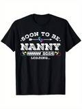 Men's T-Shirt Soon To Be Nanny 2026 Loading With Baby Pins And Pacifiers Graphic Nanny