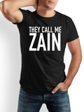 Men's T-Shirt They Call Me Zain Large Bold White Lettering Black T Shirt