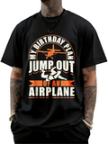Men's T-Shirt My Birthday Plan Skydiving Adventure With Airplane Parachute Skydive Over Clouds