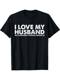 Men's T-Shirt I Love My Husband With Playful Bold Statement On Solid T Shirt