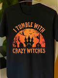 Men's T-Shirt I Tumble With Crazy Witches Haunted Castle Under Bats And Bare Trees