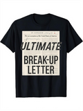 Men's T-Shirt Ultimate Break Up Letter Vintage Newspaper Style Typography Poster T Shirt