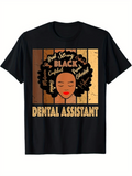 Men's T-Shirt Strong Proud Confident Woman Art Featuring Dental Assistant