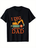 Men's T-Shirt I Dig Being A Dad Construction Truck With Stars And Numbers Excavator