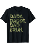 Men's T-Shirt Dada Daddy Dad Bruh Green Camouflage Letters On Black Shirt